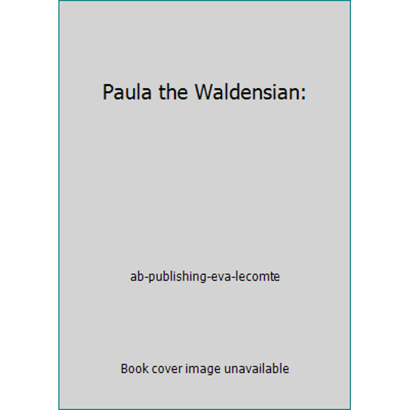 Pre-Owned Paula the Waldensian: (Paperback) 1881545768 9781881545767