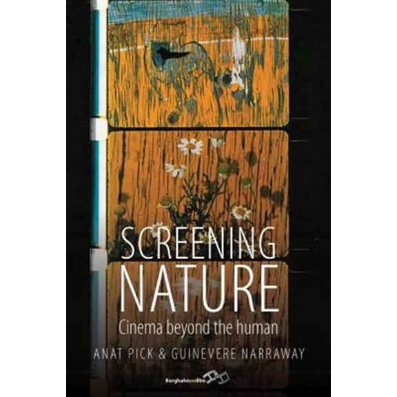 Pre-Owned Screening Nature: Cinema beyond the Human