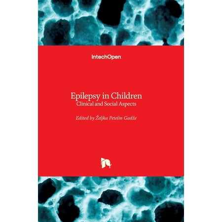 Epilepsy in Children: Clinical and Social Aspects (Hardcover)
