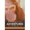 thumbnail image 1 of Pre-Owned The Adventures of Big Al: A Collection of Unbelievable Short Stories (Paperback) 148972656X 9781489726568, 1 of 1