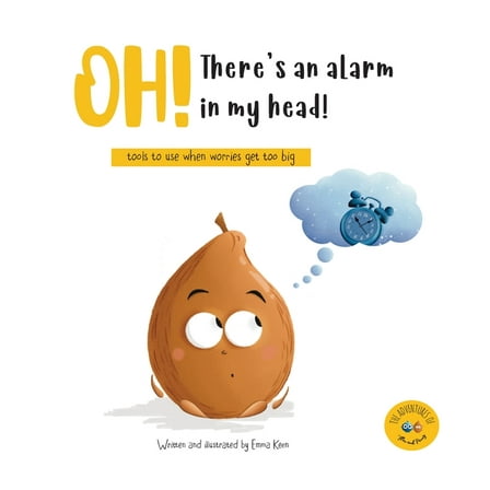 The Adventures of Alan and Penny: Oh! There's an alarm in my head!: tools to use when worries get too big (Hardcover)