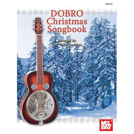 - Mel Bay Presents Dobro Christmas Songbook