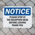 thumbnail image 5 of (2 Pack) Please Stop At The Reception Desk Before OSHA Notice Sign 14 Inch X 10 Inch Indoor / Outdoor Rust-Free Aluminum Metal Signs for Workplace, Workshop, and Construction Site, Made, 5 of 8