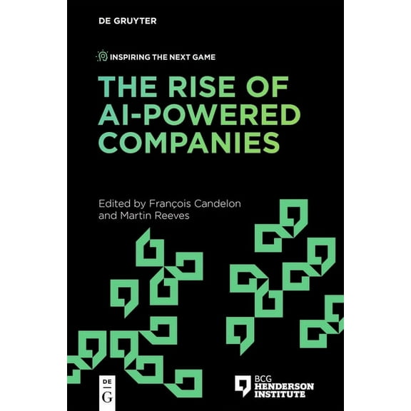 Inspiring the Next Game The Rise of AI-Powered Companies, (Paperback)