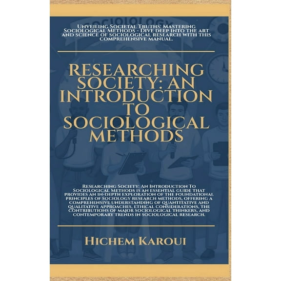 Sociology and Sociologists Researching Society: An Introduction To Sociological Methods, (Paperback)