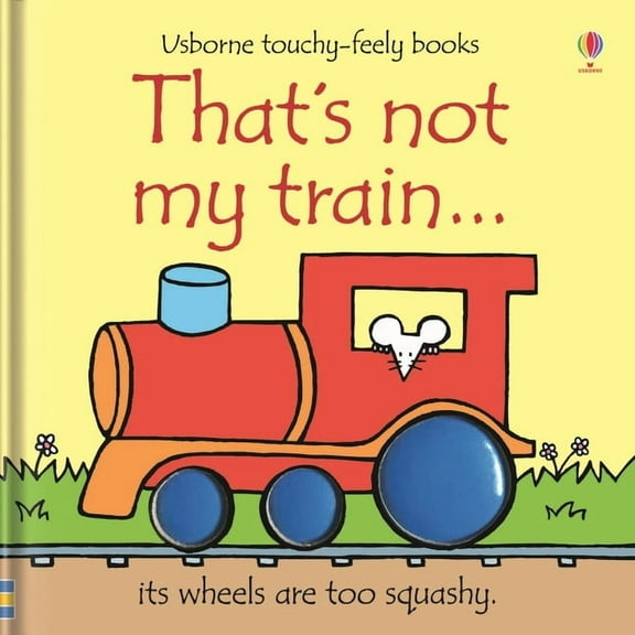 That's Not My That's Not My Train..., (Board Book)