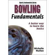 Bowling Fundamentals (Sports Fundamentals Series) [Paperback - Used]