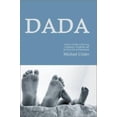 thumbnail image 1 of Pre-Owned Dada: A Guy's Guide to Surviving Pregnancy, Childbirth, and the First Year of Fatherhood (Paperback) 0595212204 9780595212200, 1 of 1