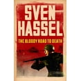 thumbnail image 1 of Bloody Road to Death, Sven Hassel Paperback, 1 of 1