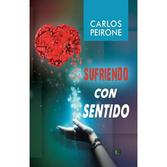 Sufriendo con Sentido (Paperback)