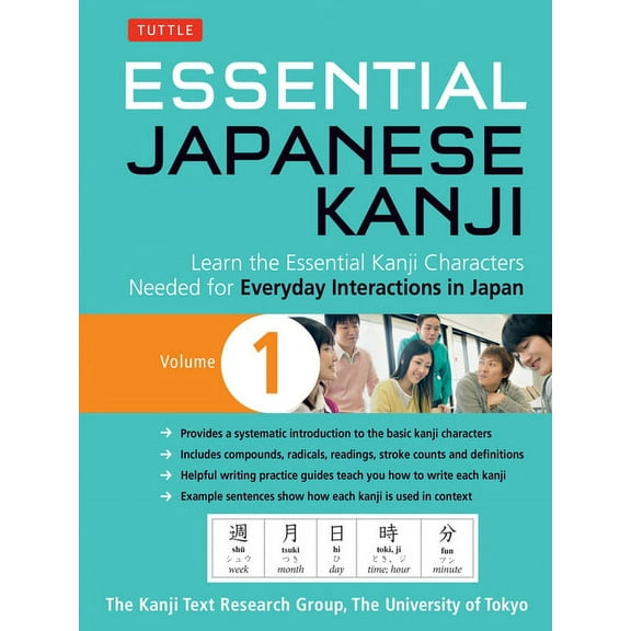 Essential Japanese Kanji Volume 1: Learn the Essential Kanji Characters Needed for Everyday Interactions in Japan (Jlpt , (Paperback)