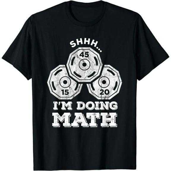Shhh I'm Doing Math Funny Weight Lifting Workout Training T-Shirt