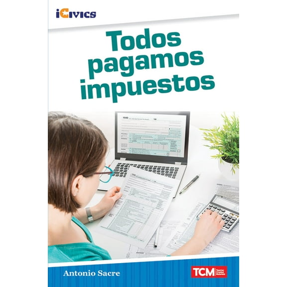 Icivics Todos pagamos impuestos, (Paperback)