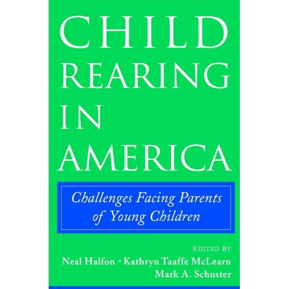 Child Rearing in America, (Paperback)