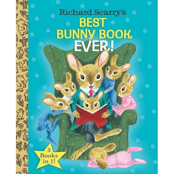 Richard Scarry's Best Bunny Book Ever!, (Hardcover)