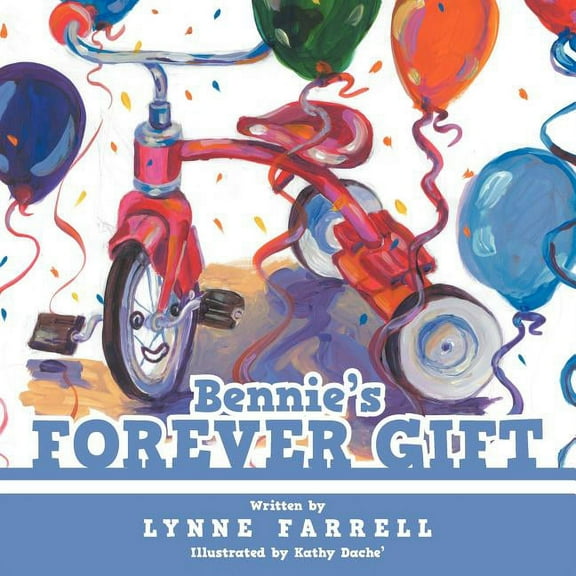 Bennie's Forever Gift, (Paperback)