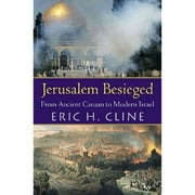 Pre-Owned Jerusalem Besieged: From Ancient Canaan to Modern Israel (Hardcover 9780472113132) by Eric H Cline