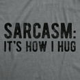 thumbnail image 2 of Mens Sarcasm Its How I Hug T Shirt Funny Introvert Loner Sarcastic Novelty Tee Graphic Tees, 2 of 9