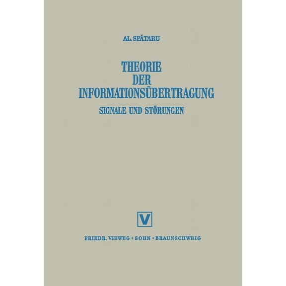 Theorie Der Informationsübertragung: Signale Und Störungen, (Paperback)