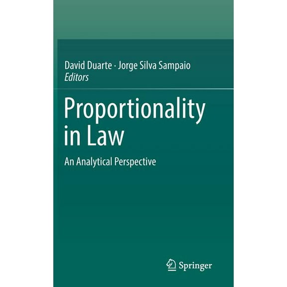 Proportionality in Law: An Analytical Perspective, (Hardcover)