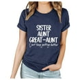 thumbnail image 6 of Meichang Sister Aunt Great Aunt Shirts for Women Short Sleeve Tops Funny Letter Graphic Crwe Neck T Shirts Loose Fit Casual Summer Mom Tees Shirts Blouses Navy L, 6 of 6