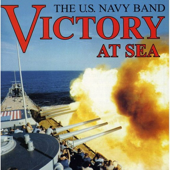 United States Navy Band - Victory at Sea - Music & Performance - CD
