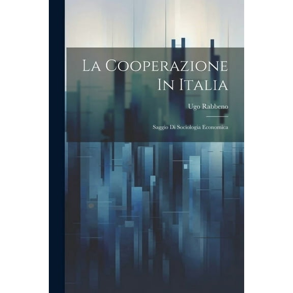 La Cooperazione In Italia (Paperback)