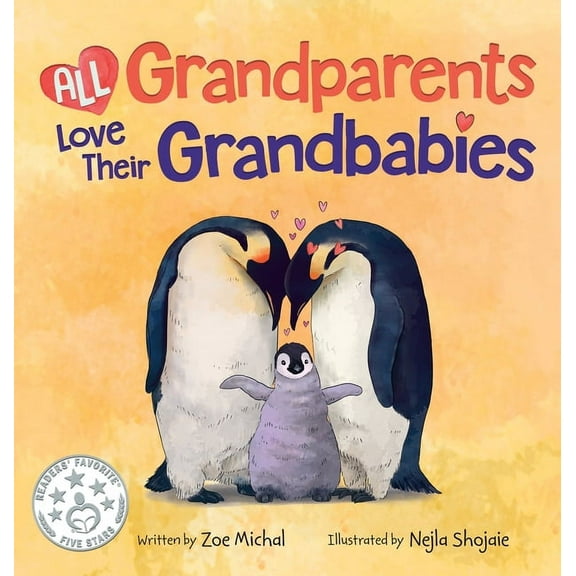 All Grandparents Love Their Grandbabies, (Hardcover)
