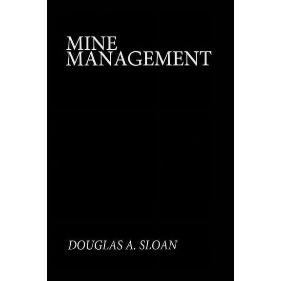Mine Management, (Paperback)