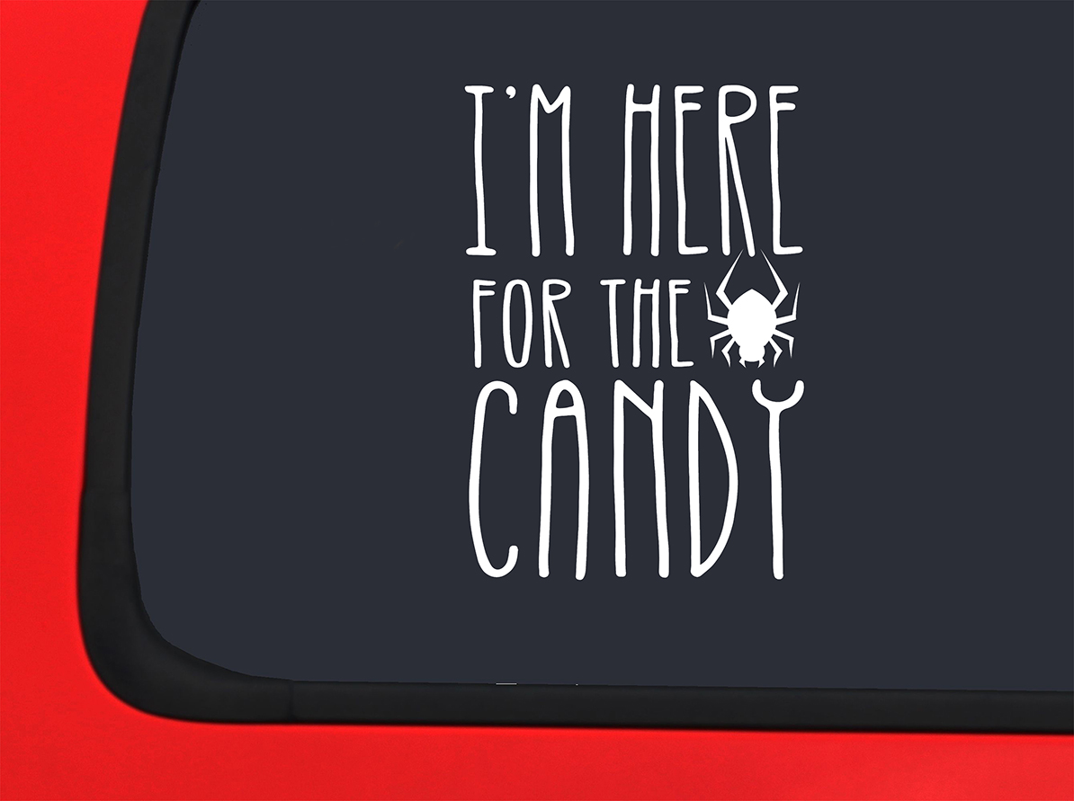 Car Sticker Im Here For The Candy Tall Spider Halloween Funny Car