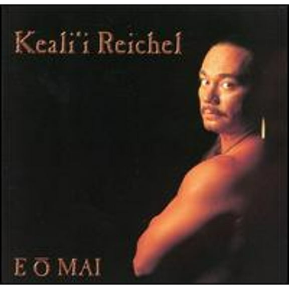 Pre-Owned E O Mai (CD 0702681786227) by Keali'i Reichel