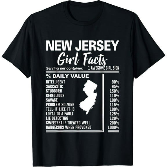 Born in New Jersey - New Jersey Girl Facts T-Shirt T-ShirtMen and women, Black T-shirt, size: Extra large