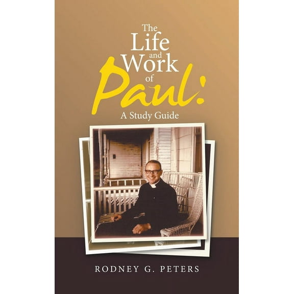 The Life and Work of Paul (Hardcover)