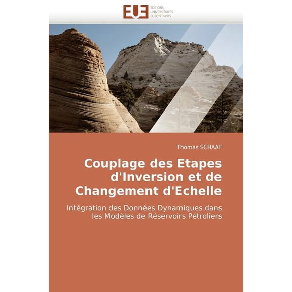 Omn.Univ.Europ.: Couplage Des Etapes d''inversion Et de Changement d''echelle (Paperback)