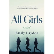 All Girls : A Novel (Paperback)