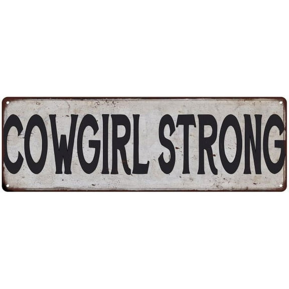 COWGIRL STRONG Vintage Look Rustic 6x18 Metal Sign Chic Retro 206180035143