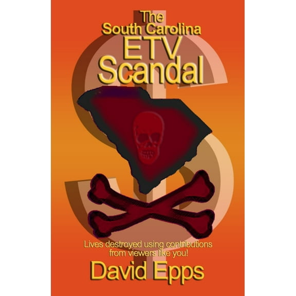 The South Carolina ETV Scandal (Paperback)