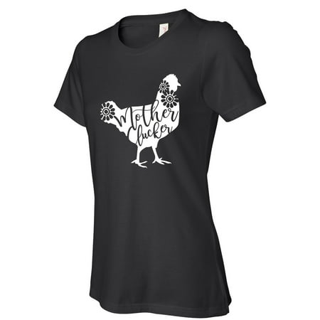 Vinyl Boutique Shop Mother Clucker Chicken women's black t shirts, Funny t-shirt with