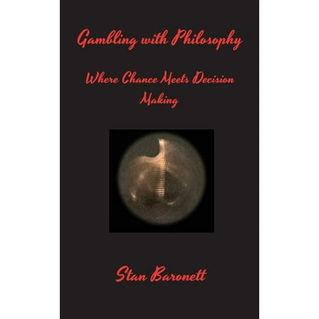 Gambling with Philosophy, (Paperback)