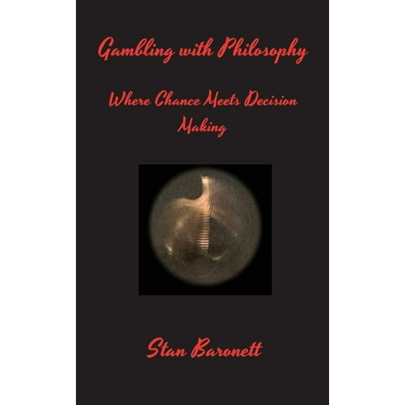 Gambling with Philosophy, (Paperback)