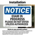thumbnail image 3 of (2 Pack) Exam In Progress Please Do Not Enter Unless OSHA Notice Sign, 3 of 7