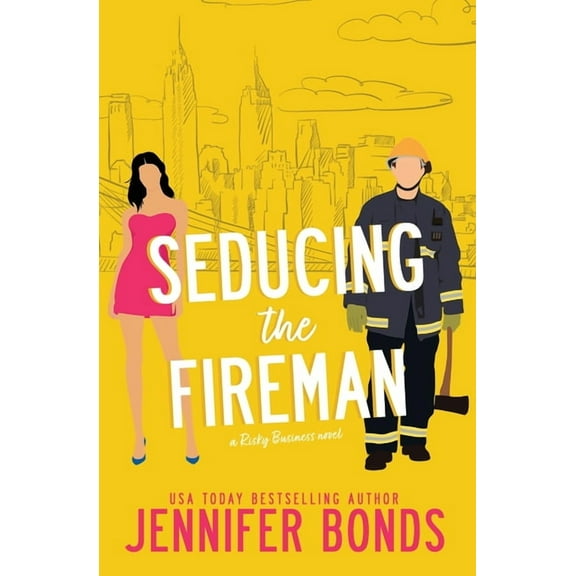Risky Business Seducing the Fireman, Book 3, (Paperback)