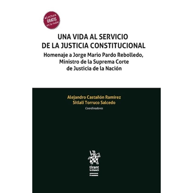 Una vida al servicio de la justicia constitucional