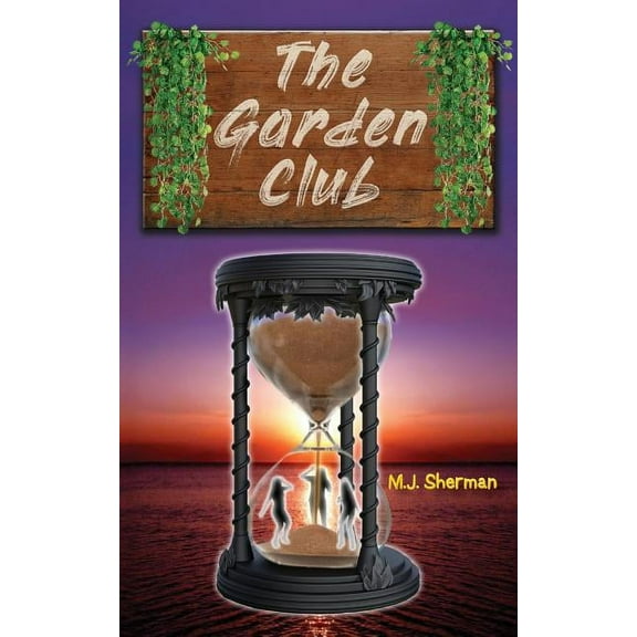 Garden Club The Garden Club, Book 1, (Paperback)