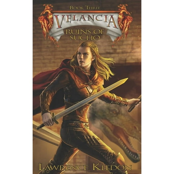 Velancia: Velancia: Ruins of Sucho (Paperback)