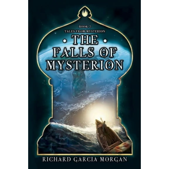 Tales from Mysterion The Falls of Mysterion, Book 2, (Paperback)