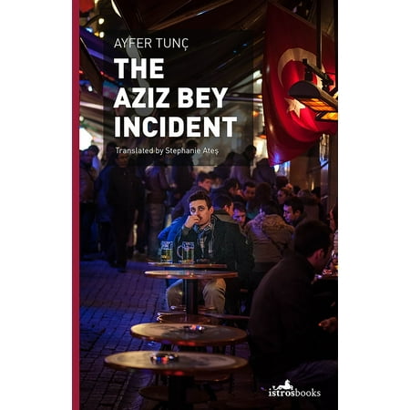 Aziz Bey Incident - eBook