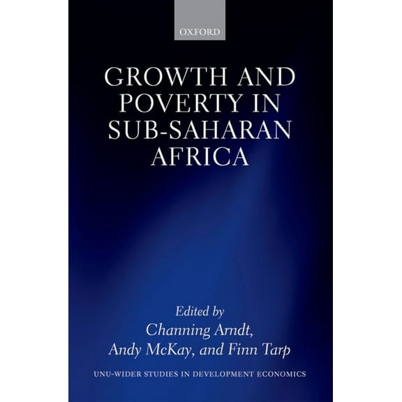 Wider Studies in Development Economics Growth and Poverty in Sub-Saharan Africa, (Hardcover)