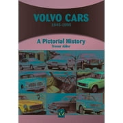 A Pictorial History: Volvo Cars : 1945-1995 (Paperback)