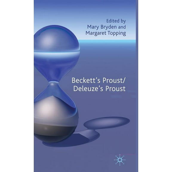 Beckett's Proust/Deleuze's Proust, (Hardcover)